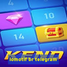 lomotif br telegram